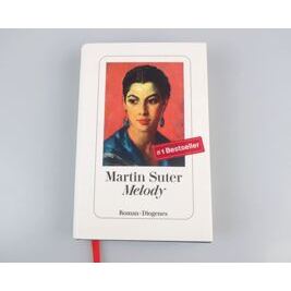 Melody von Autor Martin Suter